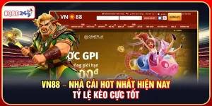 VN88 – Nhà Cái Hot Nhất Hiện Nay Tỷ Lệ Kèo Cực Tốt